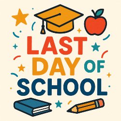 last day of school